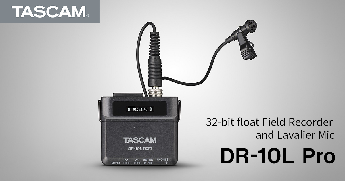 TASCAM DR 10L Pro首次亮相 新闻詳細 TASCAM